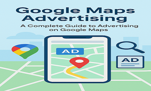 Google Maps Advertising